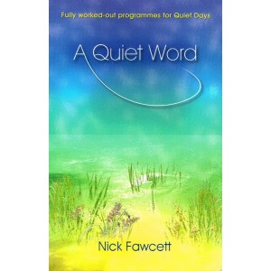 A Quiet Word by Nick Fawcett